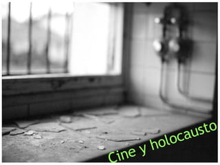 Cine y holocausto 