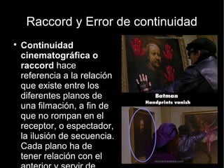 La claqueta
● Herramienta (pizarra), donde se anotan datos de la toma, rollo (tarjeta),
plano, etc..
● El script se encarga de “cantar” la escena, el plano, la toma y de dar un
golpe seco con la barra superior de ésta. Más tarde, el montador utilizará ese
golpe para sincronizar la imagen con el audio, ya que el instante en el que
la claqueta está cerrada se corresponde con el pico más alto de sonido
 