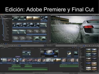 Postproducción
 Edición o montaje
 Correción de Color
 Composición
 Animación
 Titulación
 Masterizado y Formatos
 Autoría de DVD
 Copiado
 