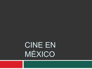 Cine en México 