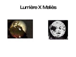 Lumière X Meliès 