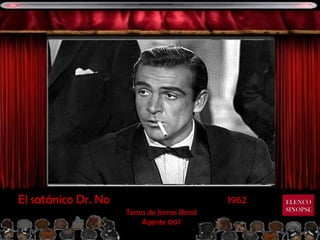 1962 El satánico Dr. No Tema de James Bond Agente 007 ELENCO SINOPSE 