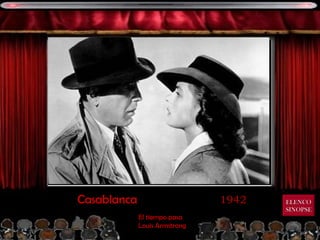 1942 Casablanca El tiempo pasa  Louis Armstrong ELENCO SINOPSE 