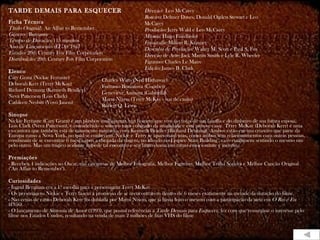 TARDE DEMAIS PARA ESQUECER Ficha Técnica Título Original:  An Affair to Remember  Gênero:  Romance Tempo de Duração:  115 minutos  Ano de Lançamento (EUA):  1957 Estúdio:  20th Century Fox Film Corporation  Distribuição:  20th Century Fox Film Corporation  Elenco Cary Grant (Nickie Ferrante) Deborah Kerr (Terry McKay) Richard Denning (Kenneth Bradley) Neva Patterson (Lois Clark) Cathleen Nesbitt (Vovó Janou) Sinopse Nickie Ferrante (Cary Grant) é um playboy mulherengo, um homem que vive as custas de sua família e do dinheiro de sua futura esposa, Lois Clark (Neva Patterson), é considerado o solteiro mais cobiçado da atualidade e está para se casar. Terry McKay (Deborah Kerr) é uma ex-cantora que também está de casamento marcado, com Kenneth Bradley (Richard Denning). Ambos estão em um cruzeiro que parte da Europa rumo a Nova York, no qual se conhecem. Nickie e Terry se apaixonam mas, como ambos têm relacionamentos com outras pessoas, combinam de se encontrar 6 meses após a chegada da viagem, no alto do no Empire State Building , caso continuem sentindo o mesmo um pelo outro. Mas um trágico acidente impede tal encontro e seu futuro toma um rumo emocionante e incerto. Premiações  - Recebeu 4 indicações ao Oscar, nas categorias de Melhor Fotografia, Melhor Figurino, Melhor Trilha Sonora e Melhor Canção Original ("An Affair to Remember"). Curiosidades   - Ingrid Bergman era a 1ª escolha para a personagem Terry McKay. - Os personagens Nickie e Terry fazem a promessa de se reencontrarem dentro de 6 meses exatamente na metade da duração do filme. - Nas cenas de canto Deborah Kerr foi dublada por Marni Nixon, que já havia feito o mesmo com a participação da atriz em  O Rei e Eu  (1956). - O lançamento de  Sintonia de Amor  (1993), que possui referências a  Tarde Demais para Esquecer , fez com que ressurgisse o interesse pelo filme nos Estados Unidos, resultando na venda de mais 2 milhões de fitas VHS do filme  Direção:  Leo McCarey  Roteiro:  Delmer Daves, Donald Ogden Stewart e Leo McCarey Produção:  Jerry Wald e Leo McCarey  Música:  Hugo Friedhofer  Fotografia:  Milton R. Krasner Desenho de Produção:  Walter M. Scott e Paul S. Fox  Direção de Arte:  Jack Martin Smith e Lyle R. Wheeler  Figurino:  Charles Le Maire  Edição:  James B. Clark Charles Watts (Ned Hathaway) Fortunio Bonanova (Courbet) Geneviève Aumont (Gabriella) Marni Nixon (Terry McKay - voz de canto)  Robert Q. Lewis 