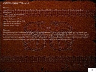 CANDELABRO ITALIANO Elenco :  Angie Dickinson, Troy Donahue, Suzane Pleshtte, Rossano Brazzi, Chad Everett, Hampton Fancher, Al Hirt, Constance Ford  Ficha Técnica Título Original:  Rome adventure   Gênero:  Romance Tempo de Duração:  120 min Ano de Lançamento (EUA):  1962 Distribuição:  Warner Bros. Direção:  Delmer Daves Sinopse :  Cansada da monótona New England, a biblioteca Prudence Bell (Suzanne Pleshette, em seu primeiro grande papel no cinema) parte para Roma, em busca de aventura e romance. Uma vez lá, conhece um jovem e atraente estudante americano (Troy Donahue). Os dois se apaixonam e iniciam uma viagem pelas mais belas paisagens do norte da Itália até que Prudence descobre existir uma outra mulher na vida de seu novo amor. Desiludida, ela volta para casa e descobre que o destino sempre reserva uma última surpresa para um coração apaixonado. Uma história romântica que consegue retratar as alegrias e tristezas de se viver um grande amor 