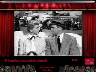 1956 El hombre que sabía demás Que sera, sera  Doris Day ELENCO SINOPSE 