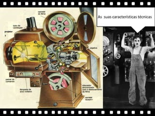 As  suas características técnicas 