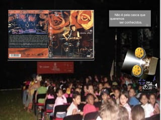 Não é pela casca   que queremos  ser conhecidos. 