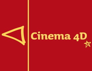 Cinema 4D
 