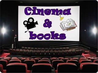 Cinema and books