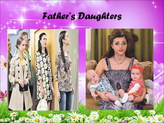 Father’s Daughters
 