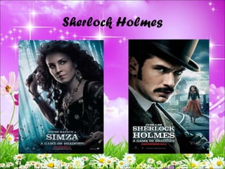 Sherlock Holmes
 