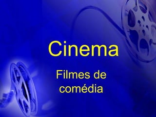 Cinema Filmesdecomédia 