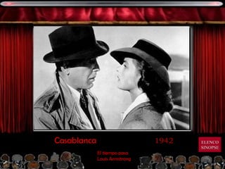 1942 Casablanca El tiempo pasa  Louis Armstrong ELENCO SINOPSE 