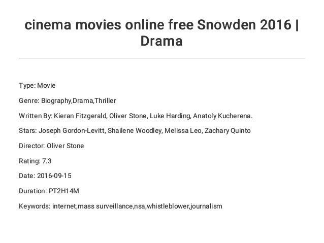 Cinema Movies Online Free Snowden 2016 Drama