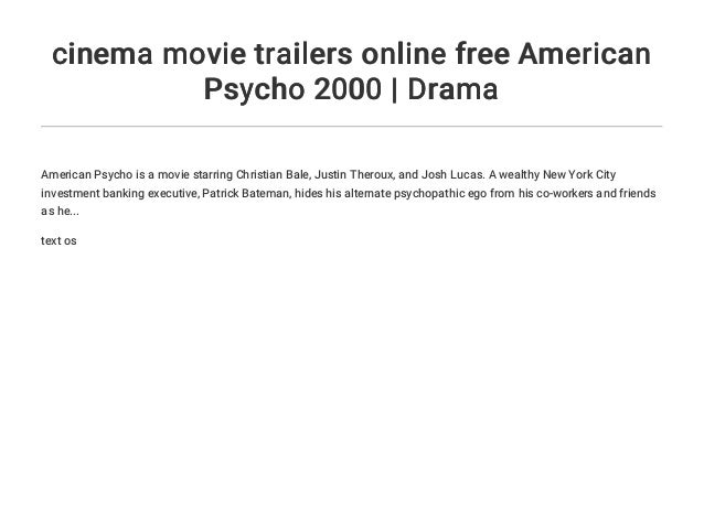 Cinema Movie Trailers Online Free American Psycho 2000 Drama