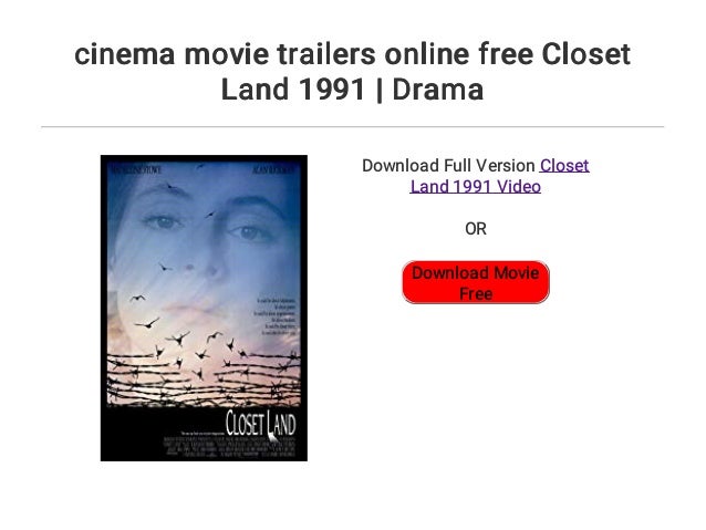 Cinema Movie Trailers Online Free Closet Land 1991 Drama