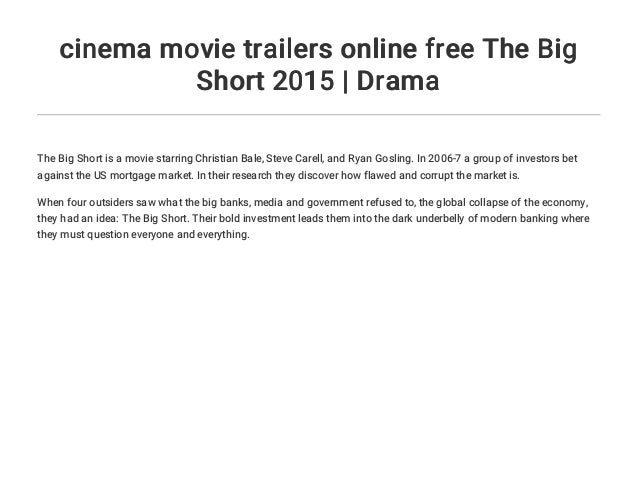 Cinema Movie Trailers Online Free The Big Short 2015 Drama
