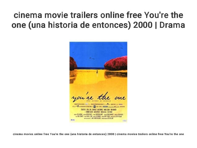 You Re The One Una Historia De Entonces Online