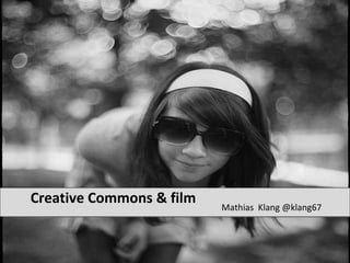 Creative Commons & film ,[object Object]