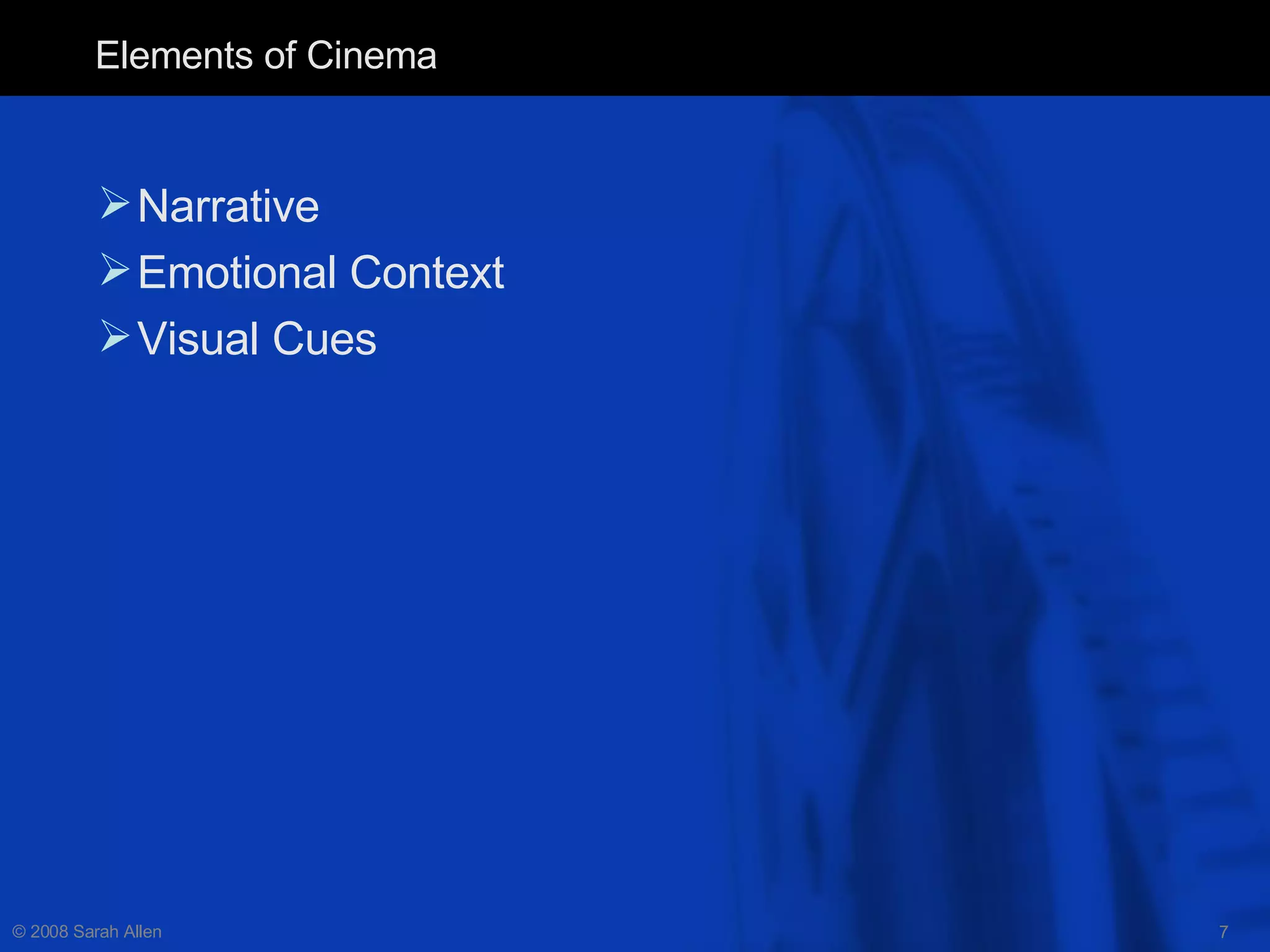 Elements of Cinema Narrative Emotional Context Visual Cues 