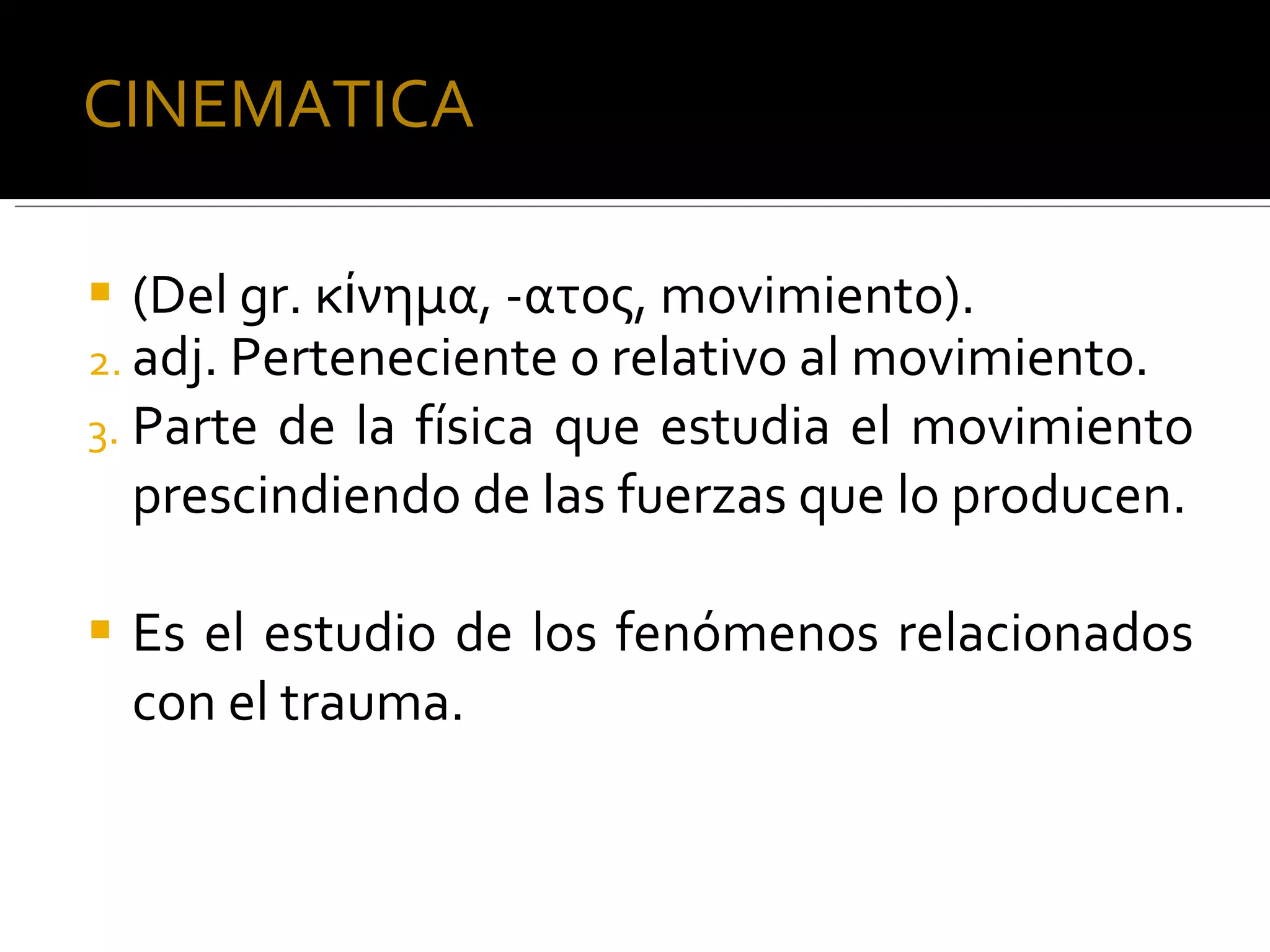 Cinematica del trauma | PPT | Death, Injury, or Military Conflict ...