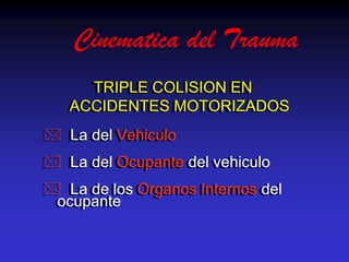Cinematica del trauma | PPTX