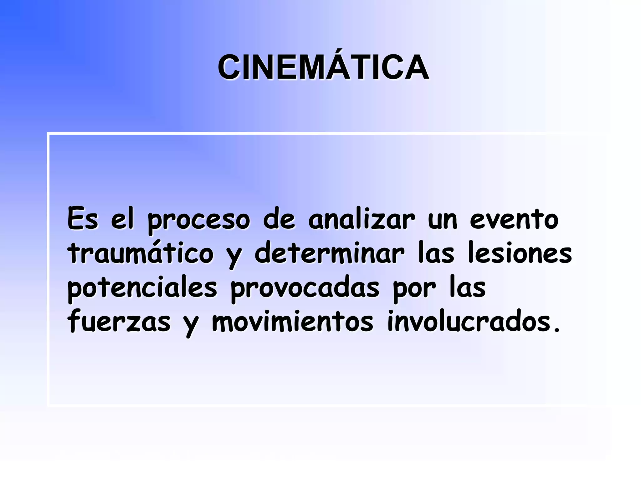 Cinematica del trauma | PPTX | Death, Injury, or Military Conflict ...