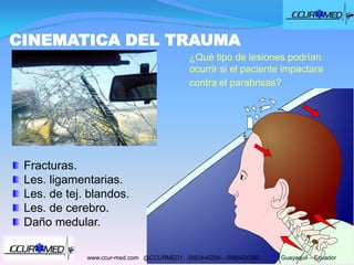 Cinematica del trauma CCUR-MED | PPTX