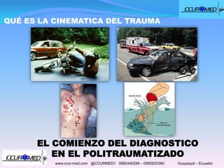 Cinematica del trauma CCUR-MED | PPTX