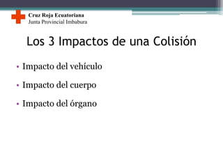 Cinematica del trauma en accidentes vehiculares | PPTX