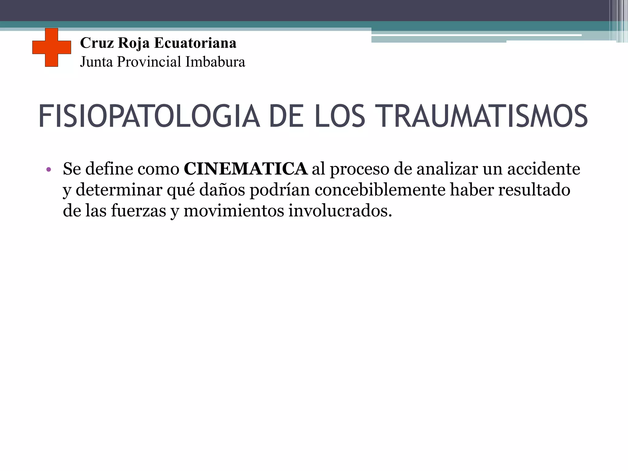 Cinematica del trauma en accidentes vehiculares | PPTX | First Aid ...