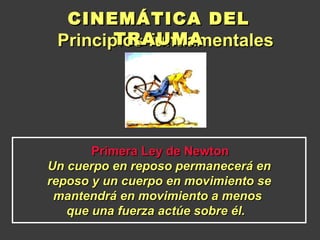 Cinematica del trauma u2 | PPT