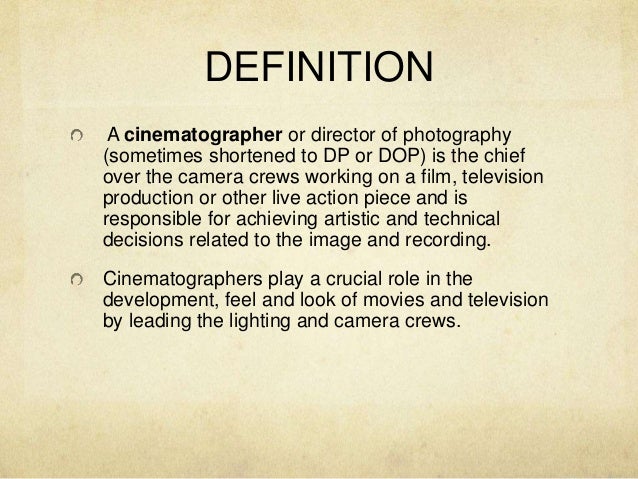 Cinematographer Cinematographer