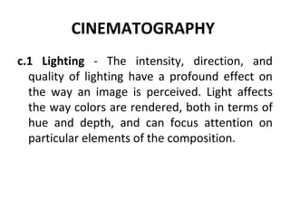 CINEMATOGRAPHY   ,[object Object]
