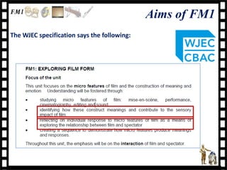 Aims of FM1
The WJEC specification says the following:
 