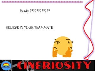 Ready ????????????
BELIEVE IN YOUR TEAMMATE
 