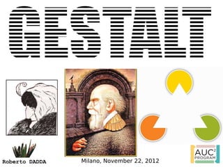 Roberto DADDA   Milano, November 22, 2012
 