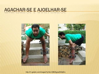 AGACHAR-SE E AJOELHAR-SE




        http://t1.gstatic.com/images?q=tbn:ClBhEgzwZi0AjM:s
 