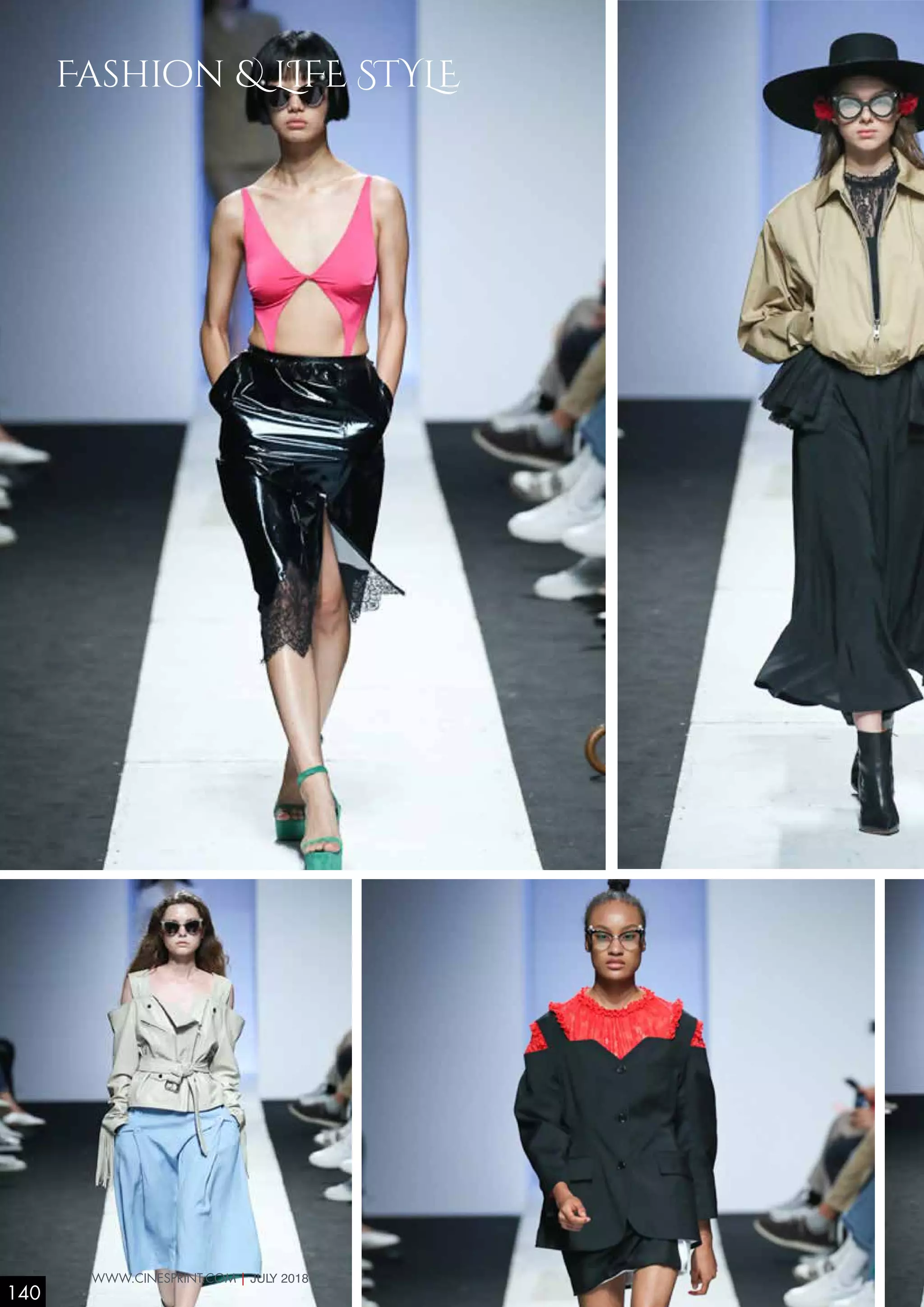 Fashion & LIFE STYLE
140
WWW.CINESPRINT.COM | JULY 2018
 