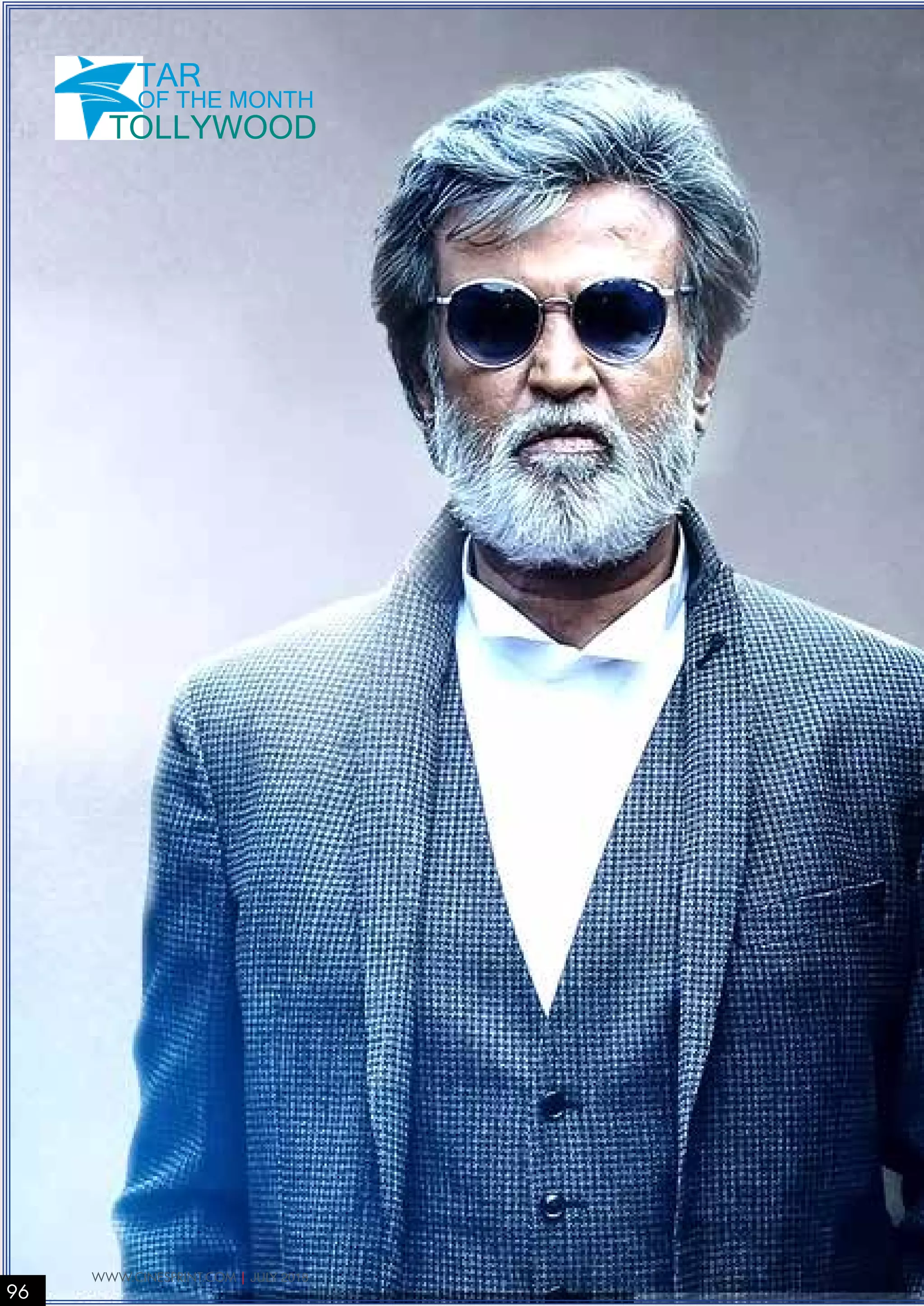 TAR
OF THE MONTH
TOLLYWOOD
96
WWW.CINESPRINT.COM | JULY 2018
 