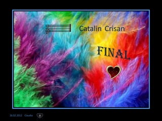 Catalin Crisan




26.02.2012 Claudia
 
