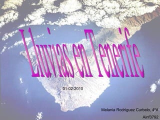 Lluvias en Tenerife 01-02-2010 Melania Rodríguez Curbelo, 4ºA Ainf3792 