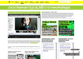 dreamhamar.org

                     a
network design process
  by ecosistema urbano
 