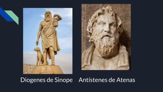 Diogenes de Sinope Antístenes de Atenas
 