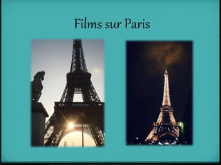 Films sur Paris
 