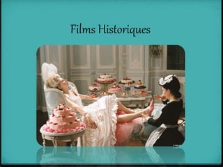 Films Historiques
 