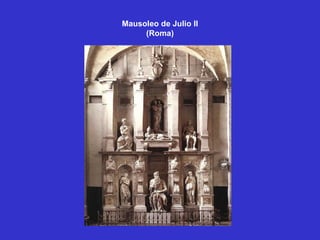 Mausoleo de Julio II (Roma) ‏ 