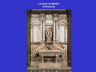 Lorenzo de Medici (Florencia) ‏ 