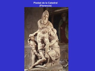 Piedad de la Catedral (Florencia) ‏ 